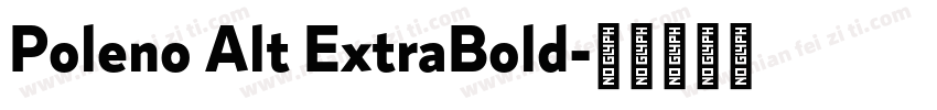Poleno Alt ExtraBold字体转换